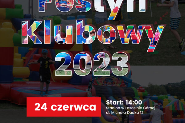 Festyn Klubowy 2023 – informacje
